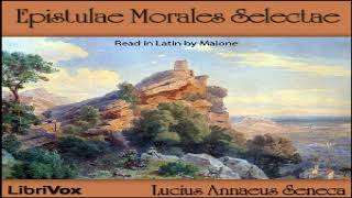 Epistulae Morales Selectae | Lucius Annaeus Seneca | Ancient | Speaking Book | Latin | 2/4