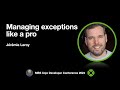 MBS Xojo Conference 2024 - Managing exceptions like a pro