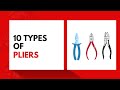 10Types Of Pliers And Their Uses | Different Types Of Pliers.