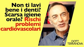 Scarsa igiene orale? Rischio malattie cardiovascolari!