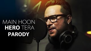 Main Hoon Hero Tera Song Parody || Shudh Desi Gaane || Salil Jamdar