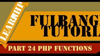 Learn PHP Full Bangla Tutorial Part 24 PHP Functions HD