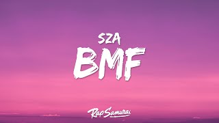 SZA - BMF (Lyrics) \