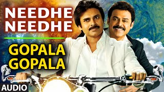 Needhe Needhe Full Audio Song || Gopala Gopala || Venkatesh, Pawan Kalyan, Shriya Saran