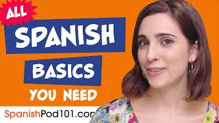 Learn Spanish Today - ALL the Spanish Basics for Absolute Beginners