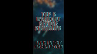 #shorts #fitness #Top5 Exercise before swimming