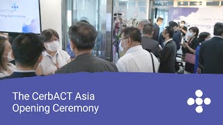 The CerbACT Asia Opening Ceremony