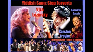 Yiddish Song: Step Forverts 14 Romanian Yiddish Theater Roswitha Dasch Karsten Troyke Vira Lozinsky