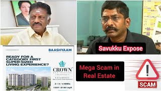 Savukku Shankar | Expose Mega scam | Baashyaam Constructions | OPS Partner | #viral  #savukku #flats