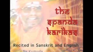 Spanda Karikas in Sanskrit and English, recited by Kumuda