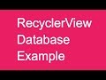211 RecyclerView Database Example |
