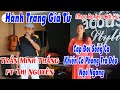 Cặp Đôi Song Ca Khiến Cả Phòng Trà Tưởng Ca Sĩ | Hành Trang Giã Từ - Trần Minh Thắng ft Thị Nguyên