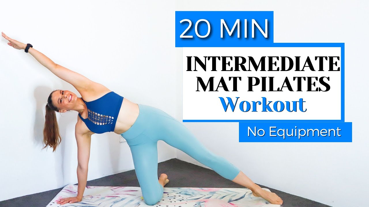 QUICK 20 MIN MAT PILATES WORKOUT || No Equipment || Intermediate Level ...