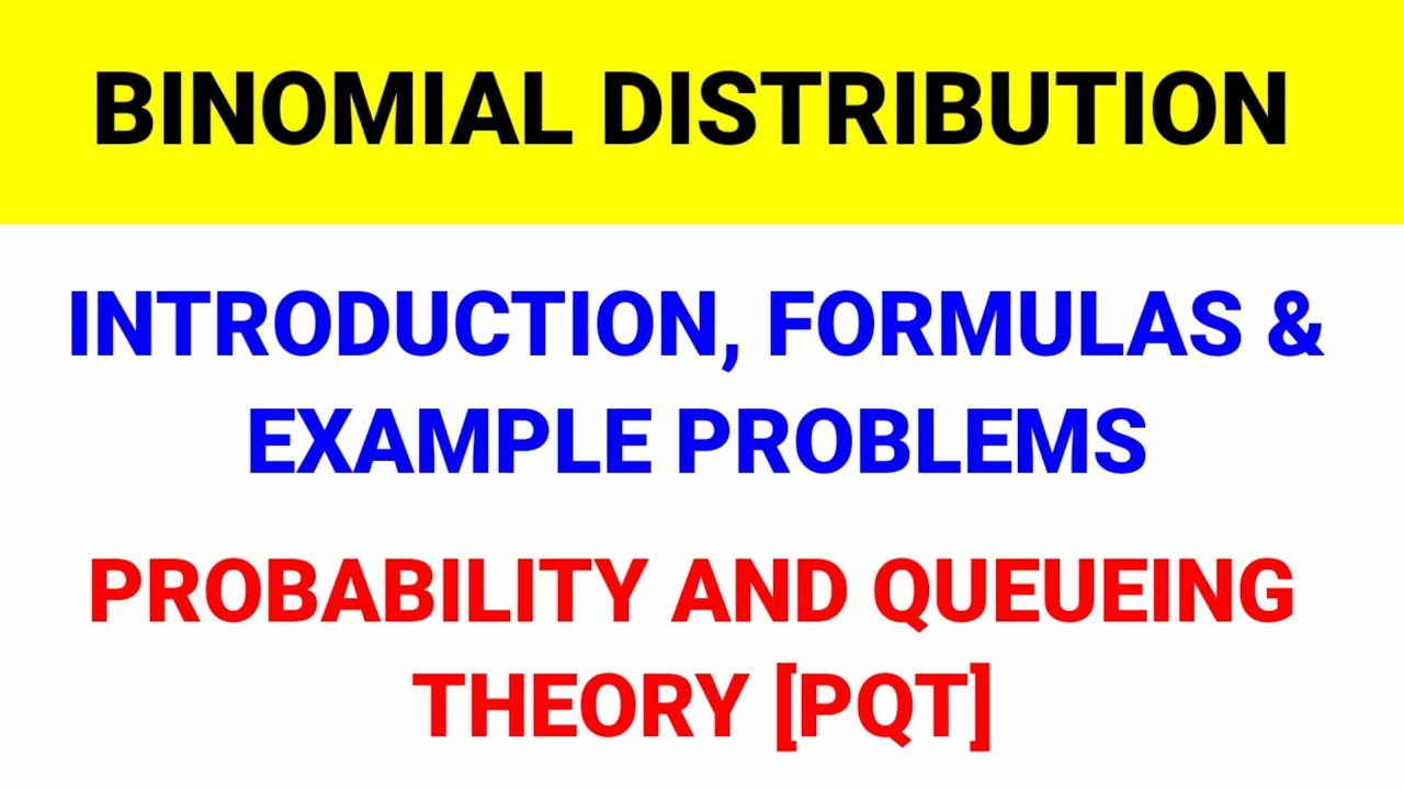 PQT | Probability|Binomial Distribution Introduction, Formulas ...