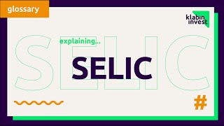 Klabin Invest explains: what is Selic?