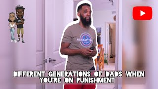 Different generations of Dads when you're on punishment #comedy #theclassiiics #dads #funny