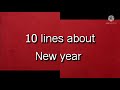 10 lines on New year /very easy /for kids/Multi Activities