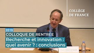 Recherche et innovation : quel avenir ? : conclusions du colloque - Pierre-Michel Menger