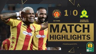 ES Tunis vs. Mamelodi Sundowns 1-0 Highlights | CAF Champions League 2023/24