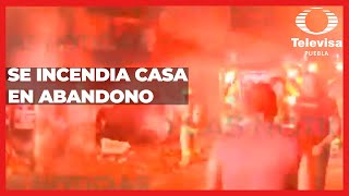 Se incendia casa en abandono | Las Noticias Puebla