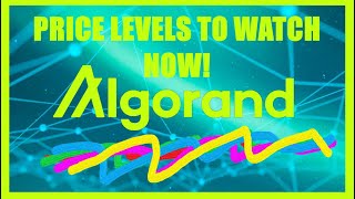 ALGORAND PRICE LEVELS TO WATCH! ALGO / USD