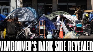 Inside Vancouver’s Forgotten Streets: A Shocking Walk Through the City’s Dark Side