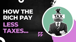 How The Rich Pay Less Taxes.... Dreams||Motivation||Success #shorts #taxes #rich