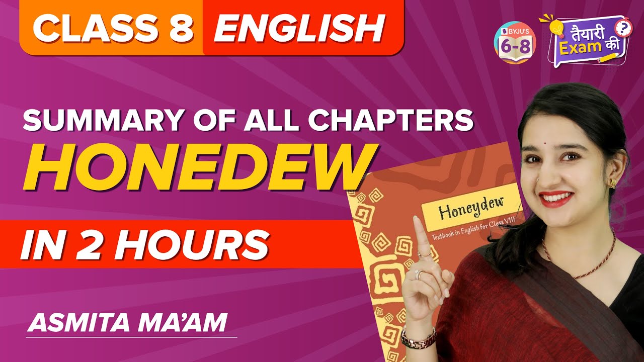 Summary Of All Chapters Of English Class 8 Honeydew In 2 Hours | Class ...