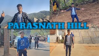 PARASNATH HILL 🌱 (JHARKHAND) || Hyper Vivek