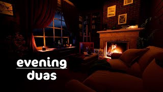 Evening Duas (For Protection, relaxation, stress/anxiety relief, Ruqya) دعاء المساء Omar Hisham