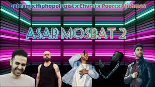 Bahram x Hiphopologist x Chvrsi x Poori x Alishmas - ASAR MOSBAT 2 (KiVeR Remix)