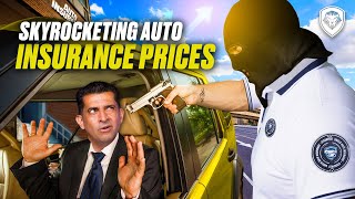 Why Auto Insurance Prices Are Skyrocketing Above Everything Else!