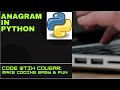 Check whether two strings are anagram of each other in Python | Python tutorils