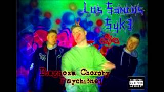 07. Los Santos Syk3 a.k.a. SAJKO - Inny niż Inni [CD1 Good] Diagnoza Choroby Psychicznej