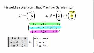 C4 Ich kann Parameter so bestimmen, dass ein Punkt auf einer Geraden liegt