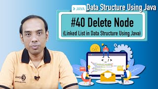 Delete Node - Linked List in Data Structure Using Java - Data Structure Using Java