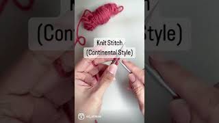 Knit Stitch (Continental Style)//Technique review for my beginner knitting class at Wet Coast Wools