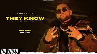 Karan Aujla - They Know (Official Video) Way Ahead EP | Yeah Proof & YG | New Punjabi Songs 2022