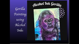 Gorilla Painting Timelapse using Alcohol Inks on Canvas