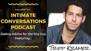 Tripp Kramer | Intimate Conversations Podcast | Allana Pratt, Intimacy Expert
