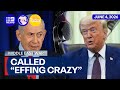 Trump confirms he called Netanyahu 'effing crazy' during a phone call | 9 News Australia