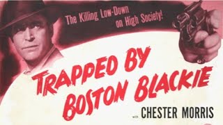 12. Trapped by Boston Blackie  |  1948