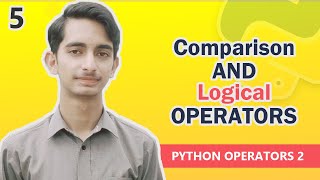 5.Comparison and logical operators in Python programming • Tutorial in Urdu/Hindi • Python Tutorial