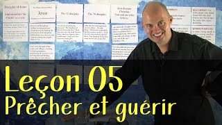 Leçon 05: Prêcher et guérir - Pioneer School - Français