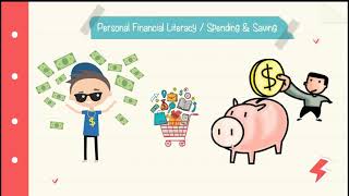 Week 2.4 - Money / Personal Financial Literacy / Spending \u0026 Saving