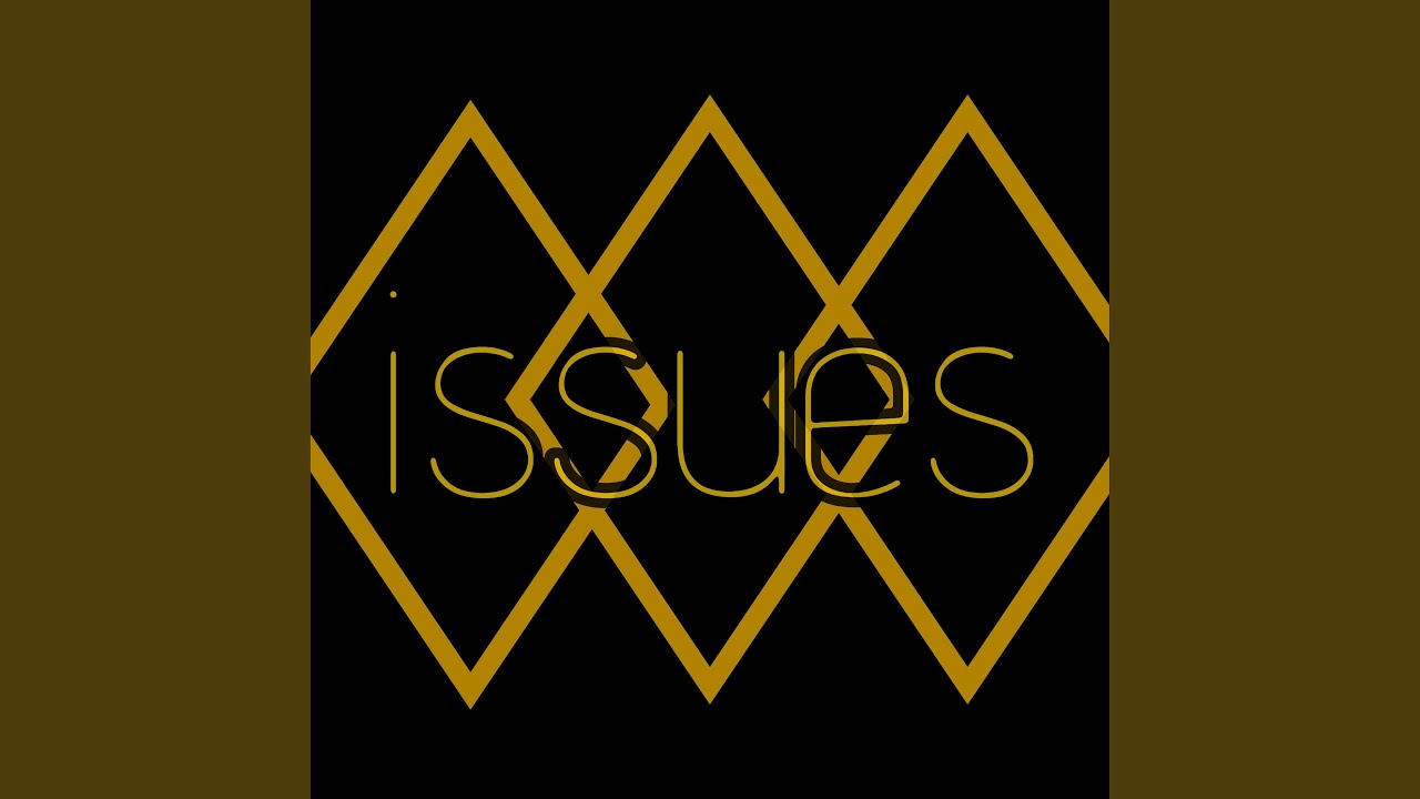 Issues Youtube