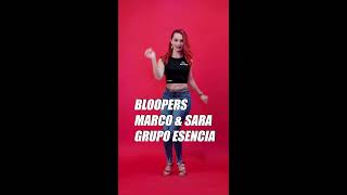BLOOPERS / Marco y sara & Grupo Esencia / PARTE 1