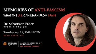 Memories of (Anti-)Fascism: What the U.S. Can Learn from Spain