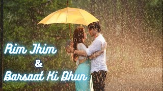Rim Jhim & Barsaat Ki Dhun Rain Romantic Song || Night drive Rain || Top Monsoon (slowed+Reverb 🎧)