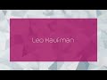 Leo Kaufman - appearance